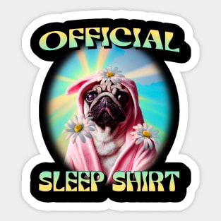 official sleep shirt Sticker